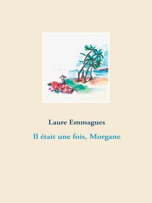 cover image of Il était une fois, Morgane